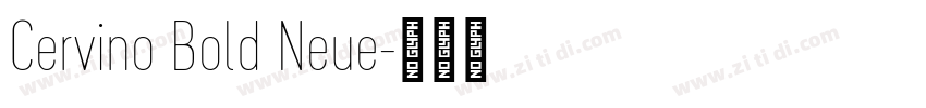 Cervino Bold Neue字体转换